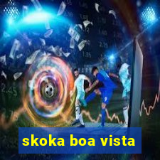 skoka boa vista